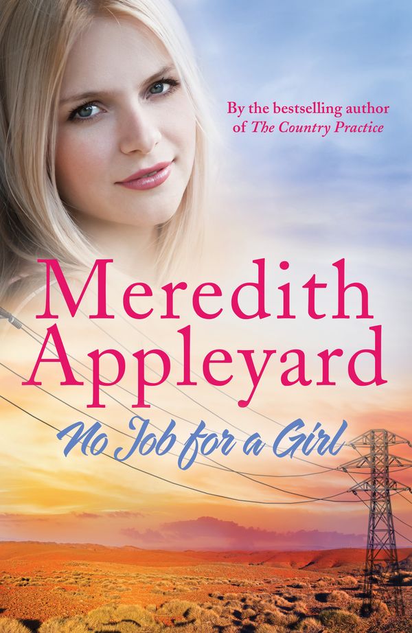 Cover Art for 9780143797166, No Job for a Girl by Meredith Appleyard