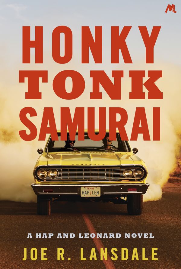 Cover Art for 9781444787214, Honky Tonk Samurai: Hap and Leonard Book 9 by Joe R. Lansdale