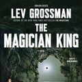 Cover Art for 9781611760255, The Magician King by Lev Grossman