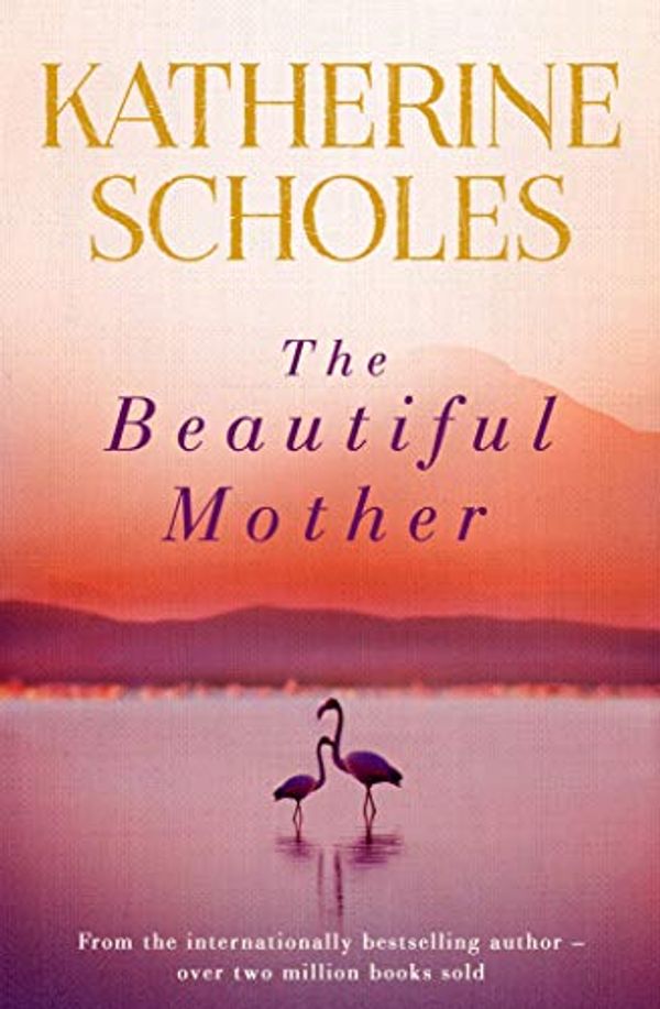 Cover Art for B07Z4L41LT, The Beautiful Mother by Katherine Scholes