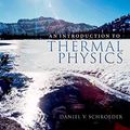 Cover Art for B08QS4ZFQ8, An Introduction to Thermal Physics by Daniel V. Schroeder