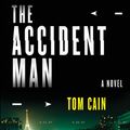 Cover Art for 9780143143000, The Accident Man by Tom Cain