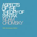 Cover Art for 9780262527408, Aspects of the Theory of Syntax by Noam Chomsky