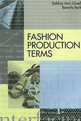 Cover Art for 9780870052002, Fashion Production Terms by Debbie Gioello