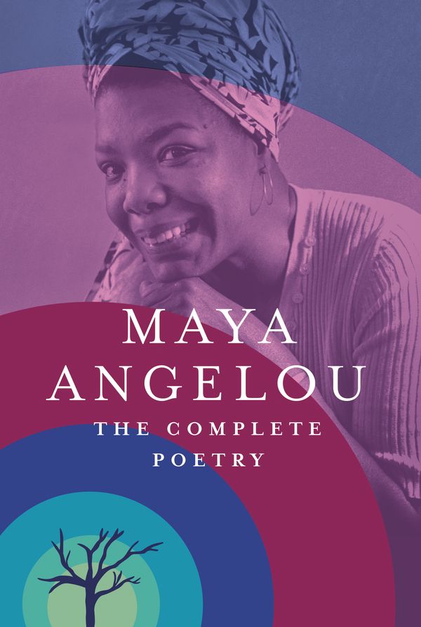 Cover Art for 9780812997873, The Complete Poetry by Maya Angelou