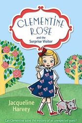 Cover Art for B017PNQS5A, Clementine Rose and the Surprise Visitor (Clementine Rose 1) by Jacqueline Harvey (2013-08-29) by Jacqueline Harvey;