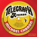 Cover Art for 9780062207784, Telegraph Avenue by Michael Chabon, Clarke Peters