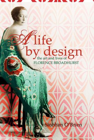 Cover Art for 9781741143980, A Life By Design by Siobhan O'Brien