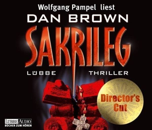 Cover Art for 9783785730799, Sakrileg. Director's Cut. 6 CDs by Dan Brown