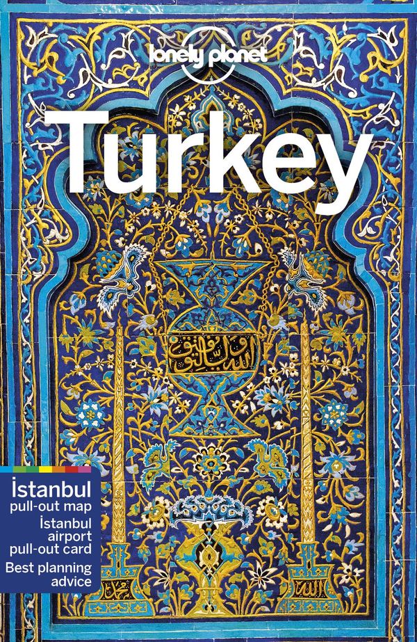 Cover Art for 9781786578006, Lonely Planet Turkey (Travel Guide) by Lonely Planet