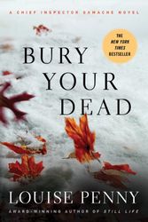 Cover Art for 9781847444387, Bury Your Dead by Louise Penny