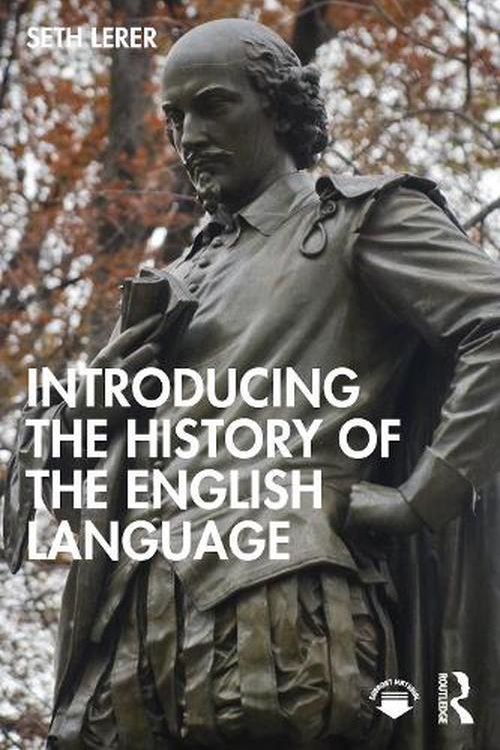 Cover Art for 9781032129693, Introducing the History of the English Language by Seth Lerer