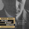 Cover Art for 9781447211877, The Man Without Qualities by Robert Musil