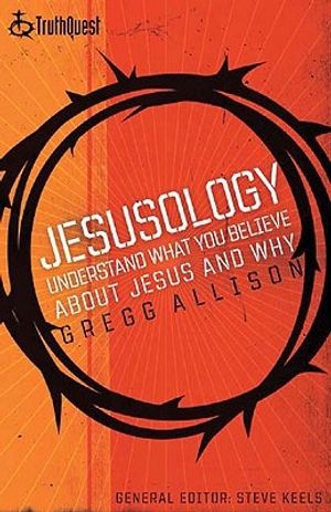 Cover Art for 9780805430493, Jesusology by Gregg Allison