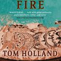 Cover Art for 9780748131037, Persian Fire: The First World Empire, Battle for the West by Tom Holland