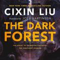 Cover Art for 9780765377081, The Dark Forest by Cixin Liu