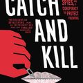 Cover Art for 9780316454131, Catch and Kill by Ronan Farrow