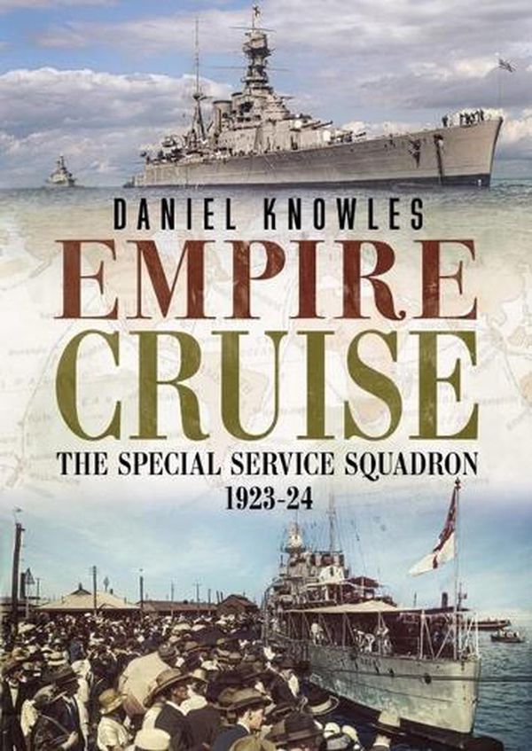 Cover Art for 9781781558980, Empire Cruise by Daniel Knowles