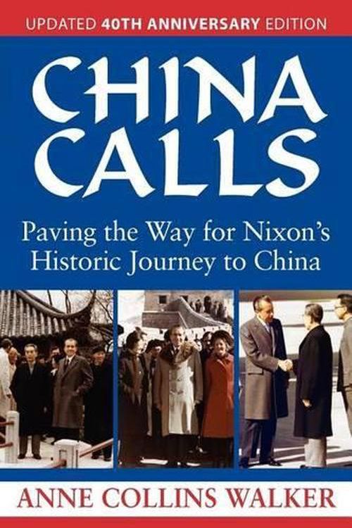 Cover Art for 9781568332659, China Calls by Anne Collins Walker