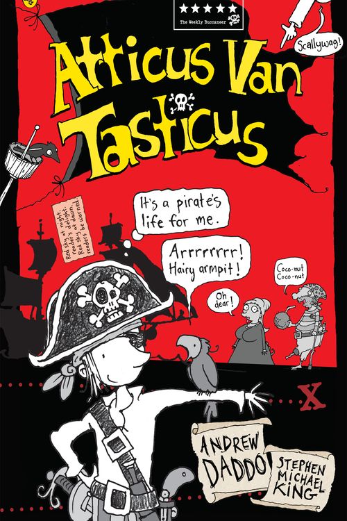 Cover Art for 9780143796541, Atticus Van Tasticus by Andrew Daddo, Stephen Michael King
