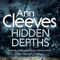 Cover Art for B004S9AK1I, Hidden Depths: A Vera Stanhope Novel 3 by Ann Cleeves