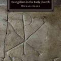 Cover Art for 9780802827685, Evangelism in the Early Church by Michael Green