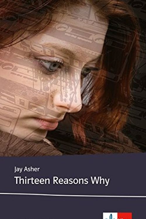 Cover Art for 9783125780446, Thirteen Reasons Why by Jay Asher