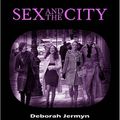 Cover Art for 9780814332887, Sex and the City by Deborah Jermyn