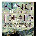 Cover Art for 9780688096007, King of the Dead by R. A. MacAvoy