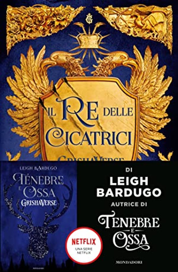 Cover Art for B09TNLXCJM, Il re delle cicatrici (Italian Edition) by Leigh Bardugo