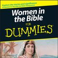 Cover Art for 9781118070116, Women in the Bible For Dummies by Rev. John Trigilio, Rev. Kenneth Brighenti