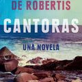 Cover Art for 9780593082454, Cantoras (En Espanol) by De Robertis, Carolina