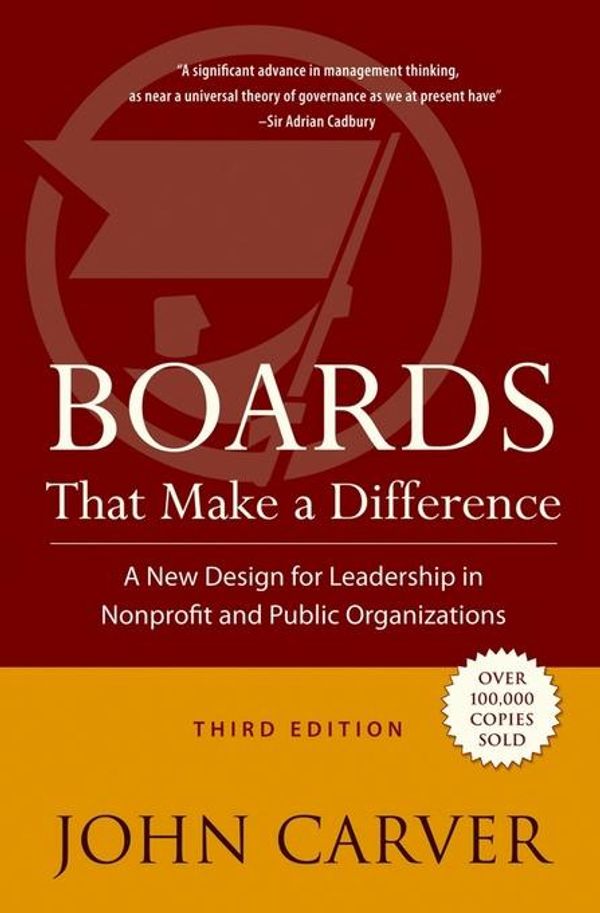 Cover Art for 9780787983734, Boards That Make a Difference by John Carver