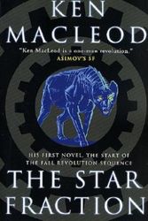 Cover Art for 9780765301567, The Star Fraction by Ken MacLeod