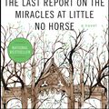 Cover Art for 9780061577628, The Last Report on the Miracles at Little No Horse by Louise Erdrich