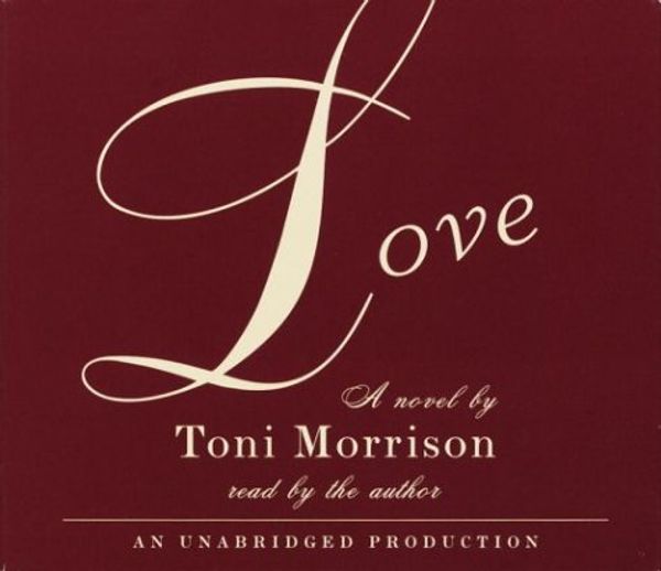 Cover Art for 9780739306987, Love by Toni Morrison
