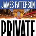 Cover Art for 9780316407052, Private Paris by James Patterson