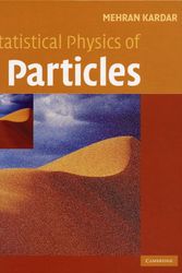 Cover Art for 9780521873420, Statistical Physics of Particles by Mehran Kardar