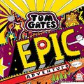 Cover Art for 9781489423528, Epic Adventure - Kind of: Library Edition (Tom Gates) by Liz Pichon