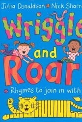 Cover Art for 9781405021654, Wriggle and Roar! by Julia Donaldson