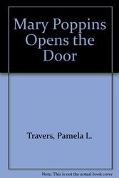 Cover Art for 9780899663913, Mary Poppins Opens the Door by P. L. Travers