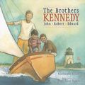Cover Art for 9781416991588, The Brothers Kennedy by Kathleen Krull
