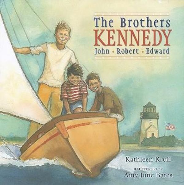 Cover Art for 9781416991588, The Brothers Kennedy by Kathleen Krull