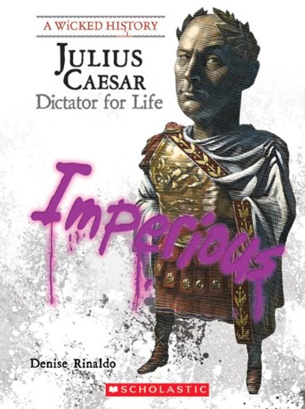 Cover Art for 9780531228227, Julius Caesar by Denise Rinaldo