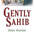 Cover Art for 9780750536820, Gently Sahib by Alan Hunter