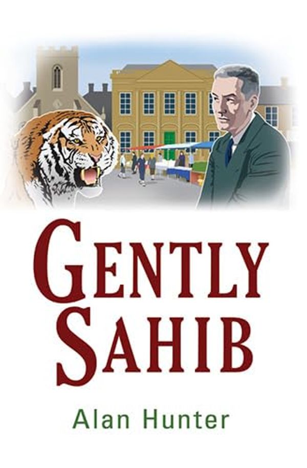 Cover Art for 9780750536820, Gently Sahib by Alan Hunter