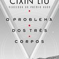 Cover Art for 9788556510204, O Problema dos Três Corpos (Em Portuguese do Brasil) by Cixin Liu