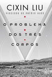 Cover Art for 9788556510204, O Problema dos Três Corpos (Em Portuguese do Brasil) by Cixin Liu
