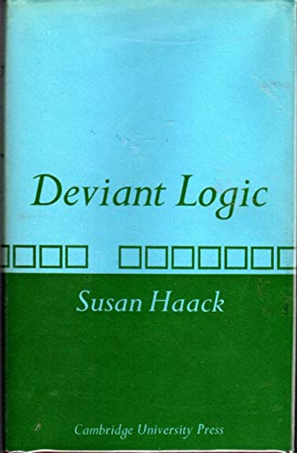 Cover Art for 9780521205009, Deviant Logic by Susan Haack