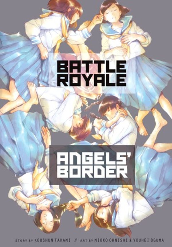 Cover Art for 9781974711543, Battle Royale: Angels' Border by Koushun Takami